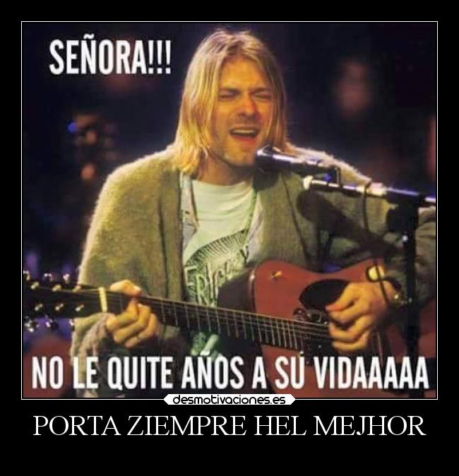 PORTA ZIEMPRE HEL MEJHOR - 