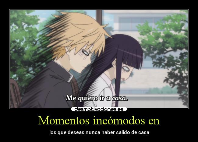 Momentos incómodos en - los que deseas nunca haber salido de casa