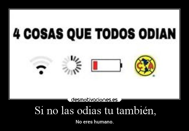 Si no las odias tu también, - 