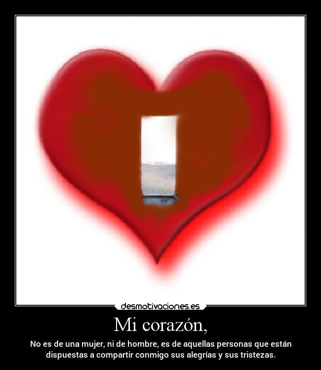 Mi corazón, -
