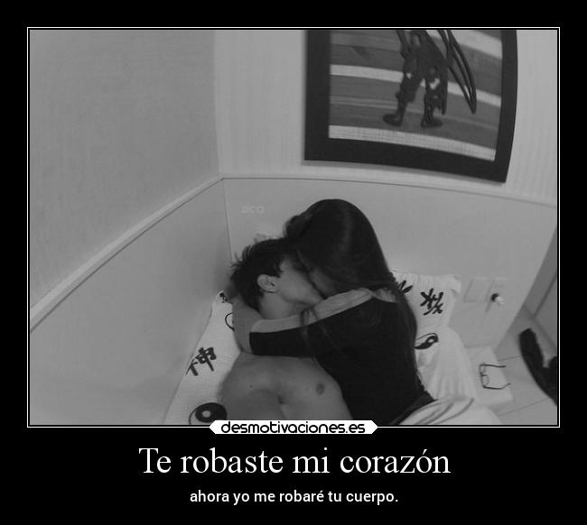 carteles corazon amor dalyami locuras nochesintensas desmotivaciones