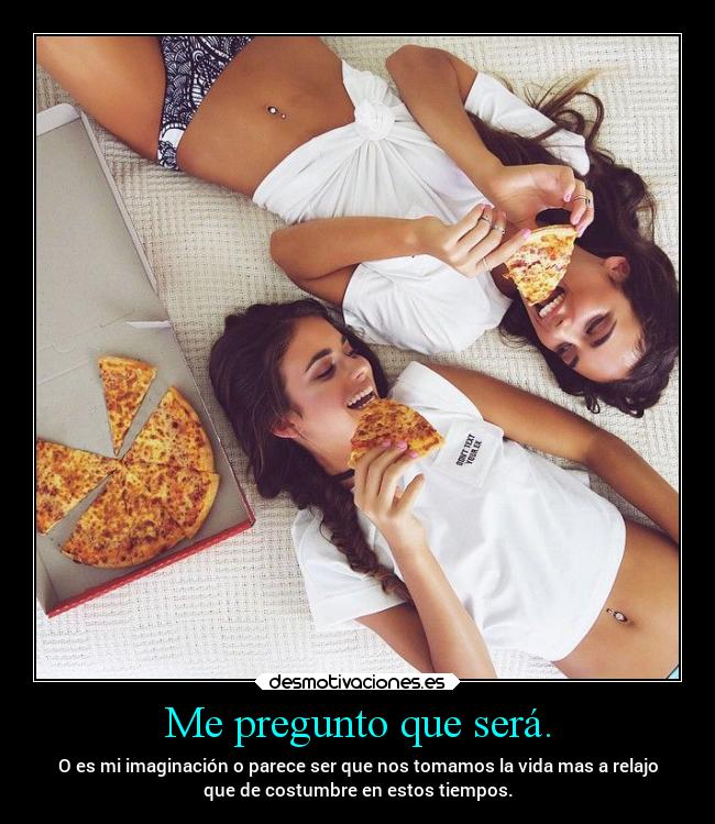 carteles criticas sociedad vida valemadrismo tiempo ocio projectd soyunidiotatm relajo desmadre caos desmotivaciones