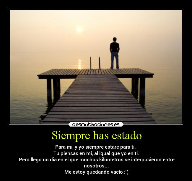 Siempre has estado - 