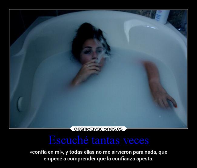 Escuché tantas veces -