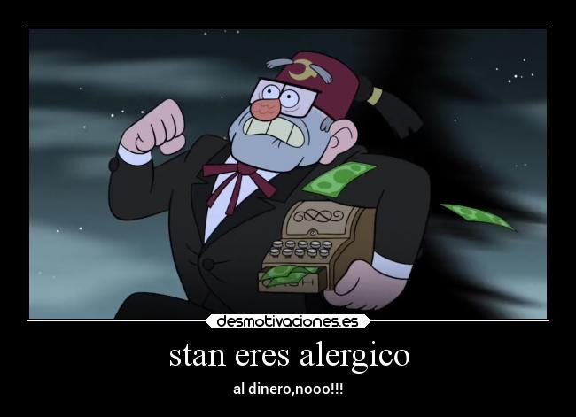 stan eres alergico -