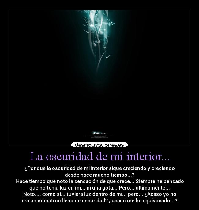 carteles desmotivaciones por que oscuridad crece nosoy desmotivaciones