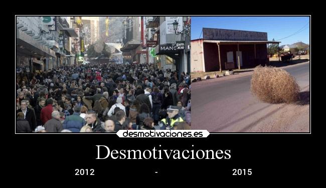 Desmotivaciones - 2012                              -                                     2015