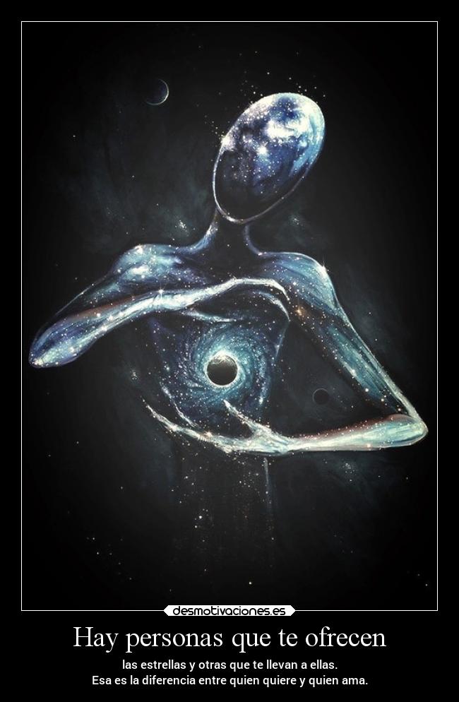 Hay personas que te ofrecen -