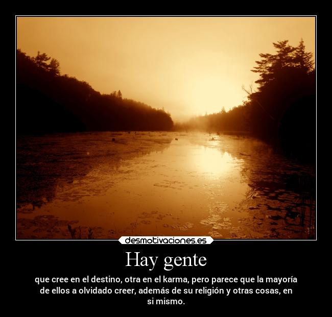 carteles destino religion creer gente mismo hay karma desmotivaciones