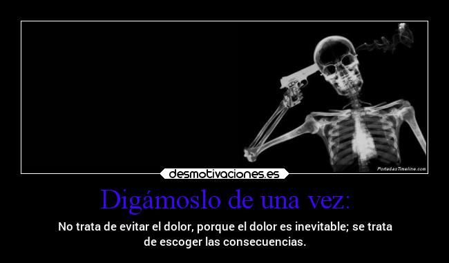 Digámoslo de una vez: -