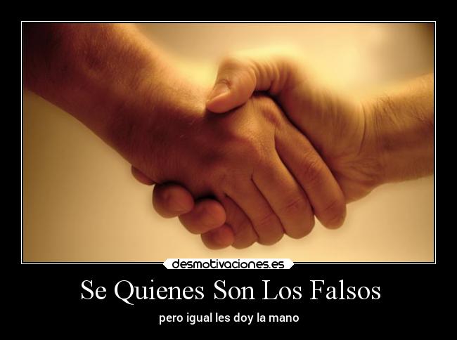 Se Quienes Son Los Falsos - 