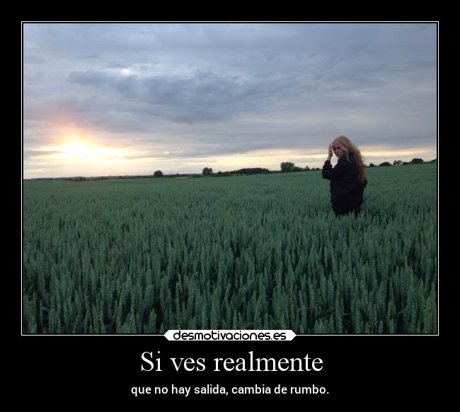 carteles esperanza vida salir rumbo camino desmotivaciones