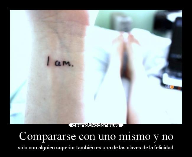 carteles felicidad tatuajes claves comparacion personas world rilacs desmotivaciones