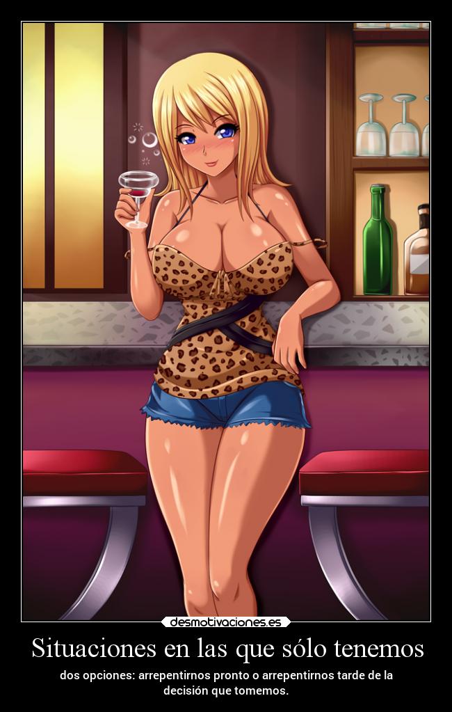 Situaciones en las que sólo tenemos -