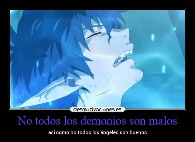 No todos los demonios son malos -