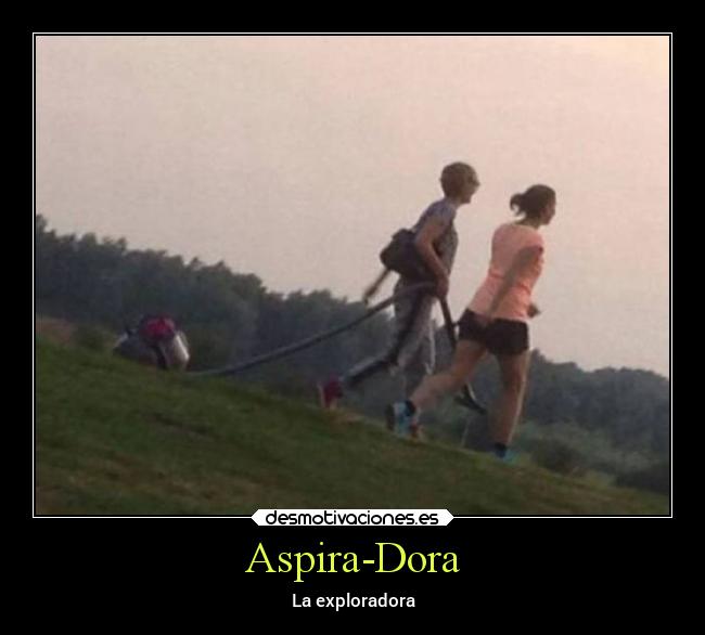 Aspira-Dora - La exploradora