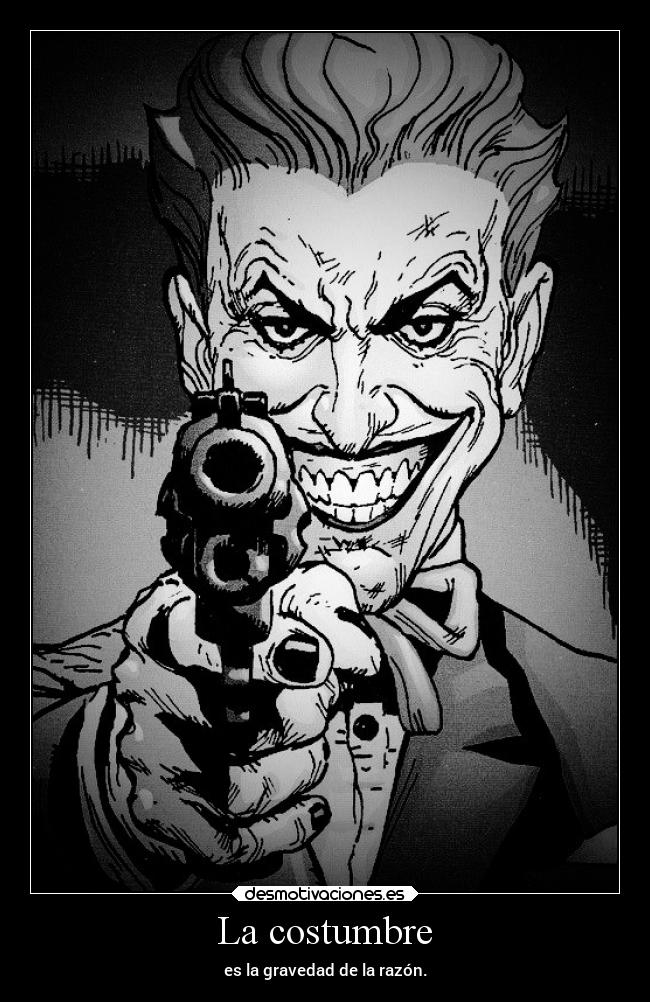 carteles humor arte alternativo argentina joker guason jokband pistola gun aforismo apto para todos desmotivaciones
