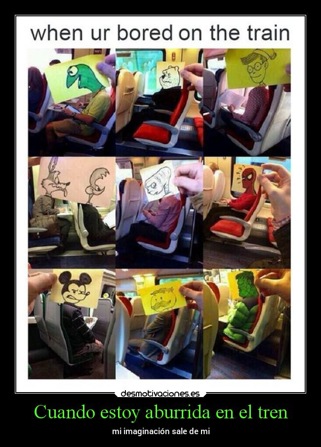 Cuando estoy aburrida en el tren - 