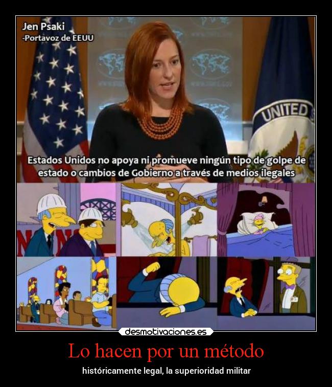 Lo hacen por un método - históricamente legal, la superioridad militar