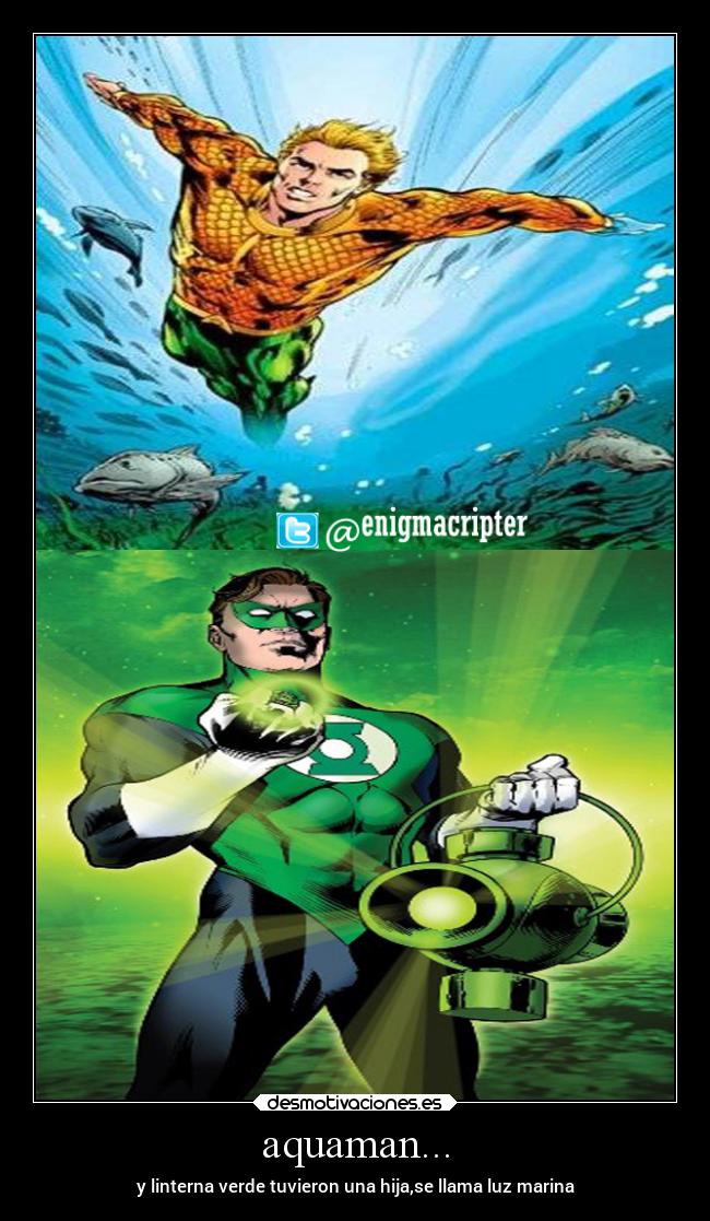 carteles humor desmotivaciones aquaman linterna desmotivaciones