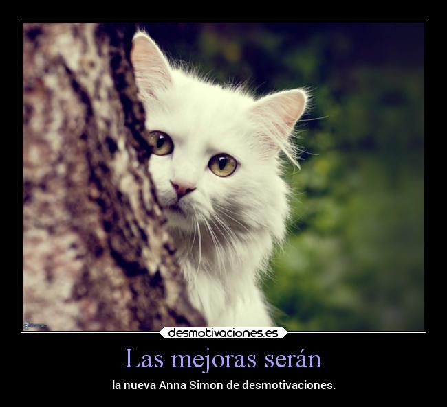 Las mejoras serán -