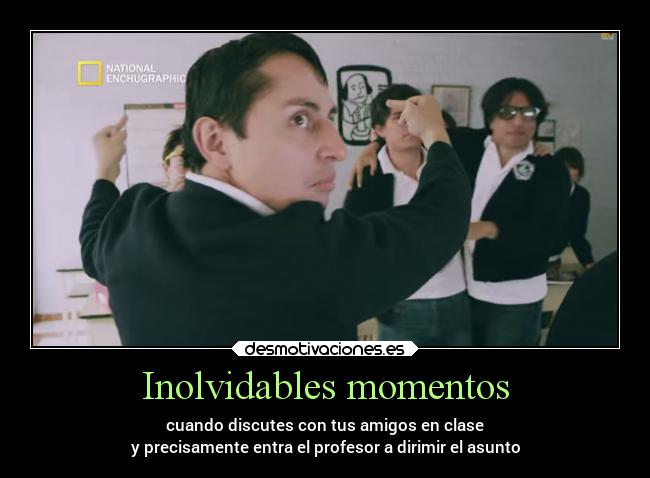 Inolvidables momentos -