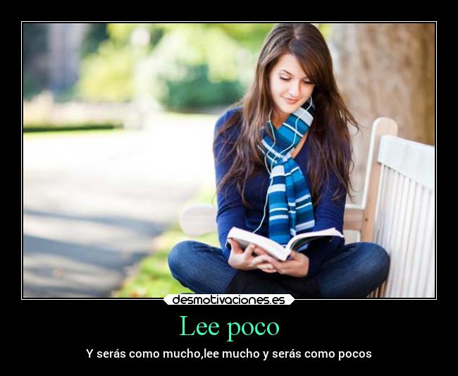 Lee poco -