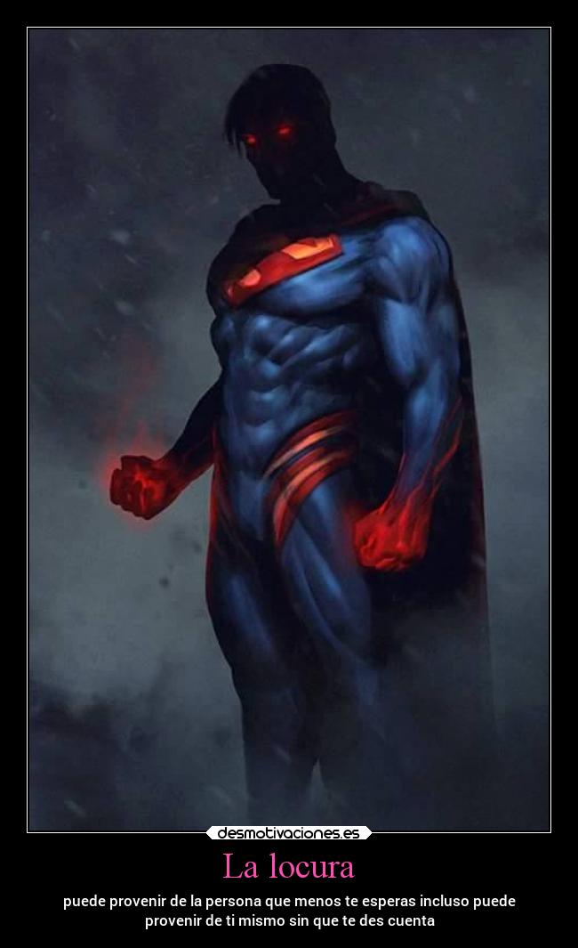 carteles locura locura superman comics desmotivaciones