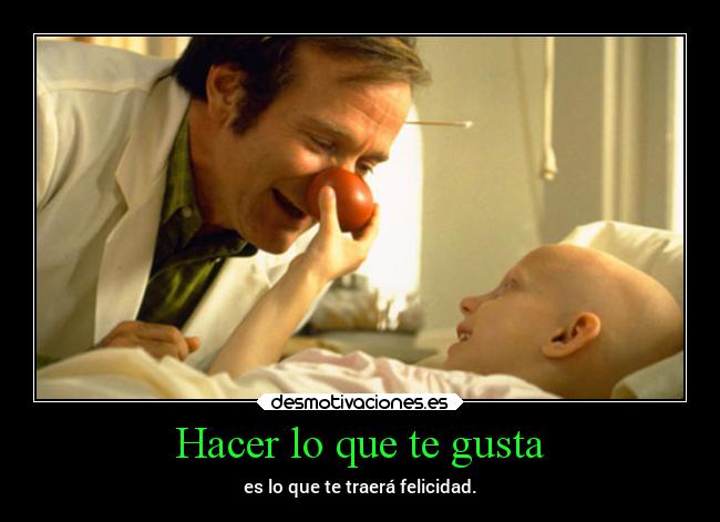 Hacer lo que te gusta -