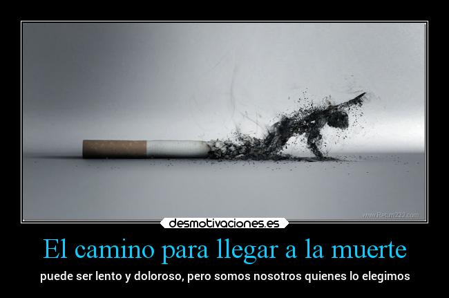 El camino para llegar a la muerte -