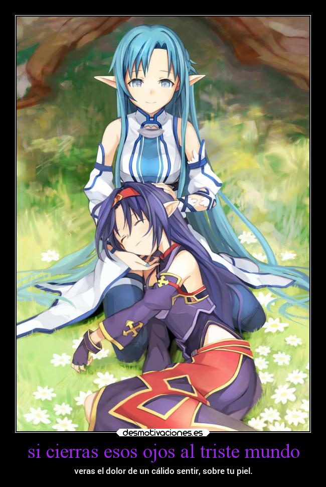 si cierras esos ojos al triste mundo -