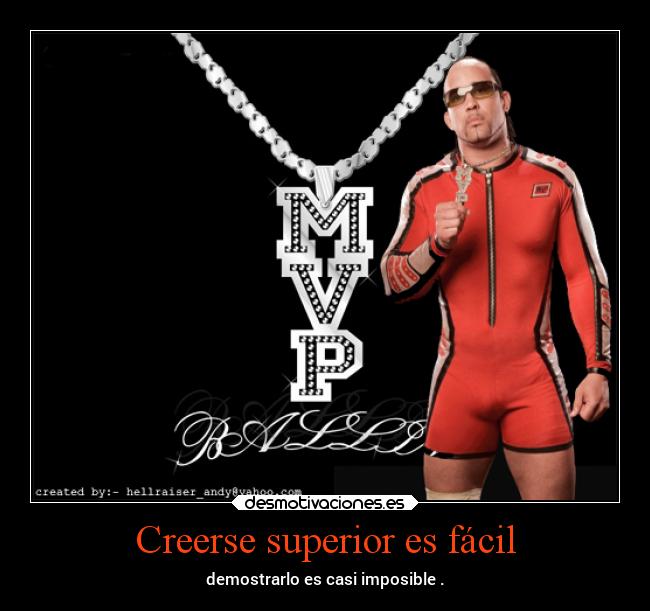 Creerse superior es fácil -