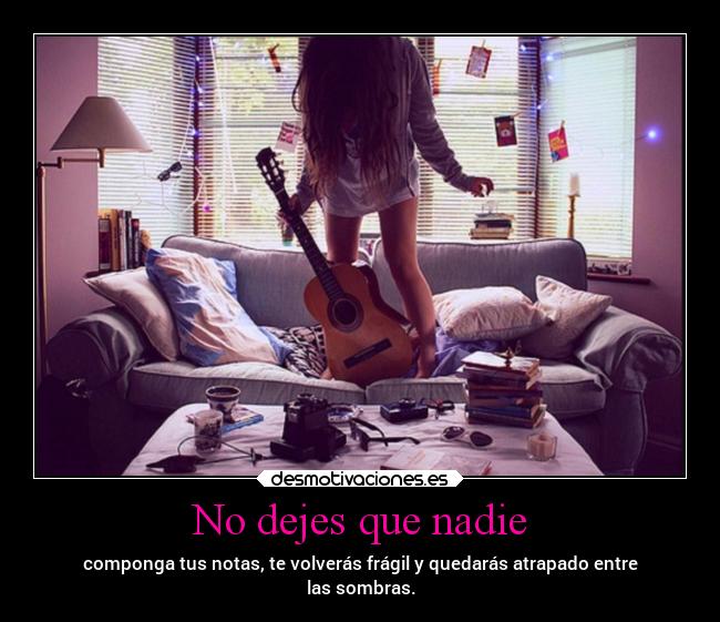 No dejes que nadie - 
