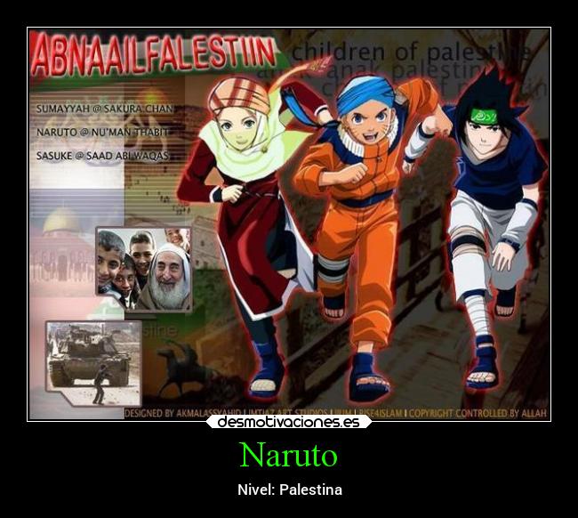 carteles naruto anime naruto palestina islam jihad desmotivaciones