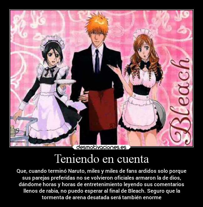 carteles naruto anime manga bleach parejas ficcion ichihime ichiruki ichigo rukia orihime desmotivaciones