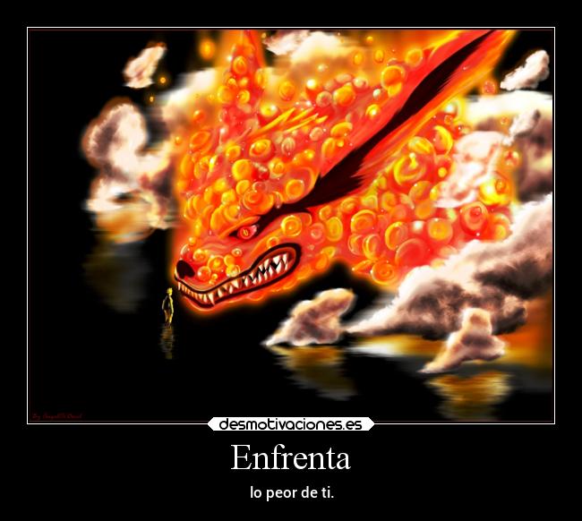 Enfrenta - lo peor de ti.