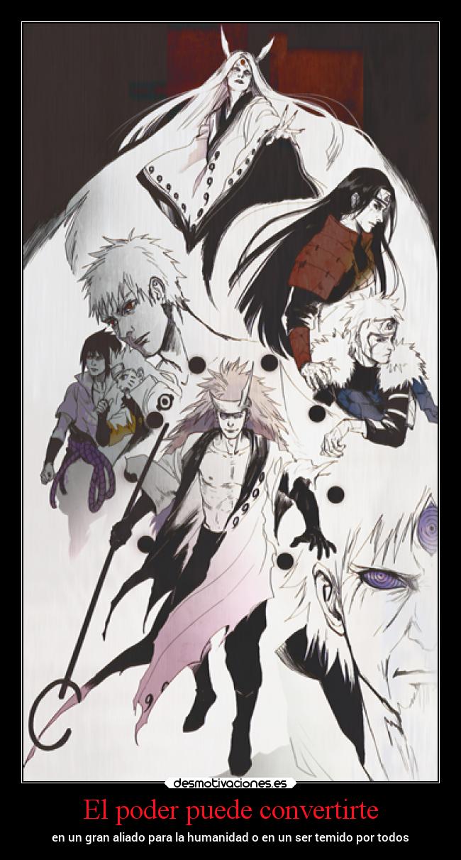 El poder puede convertirte - en un gran aliado para la humanidad o en un ser temido por todos
