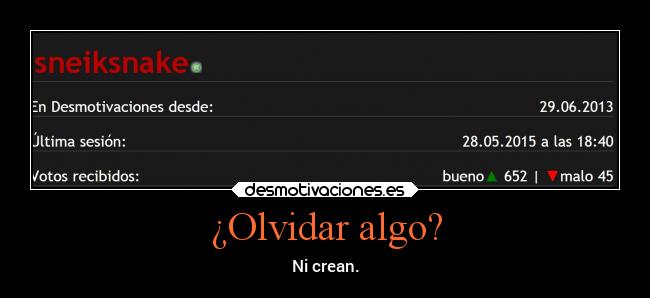¿Olvidar algo? -