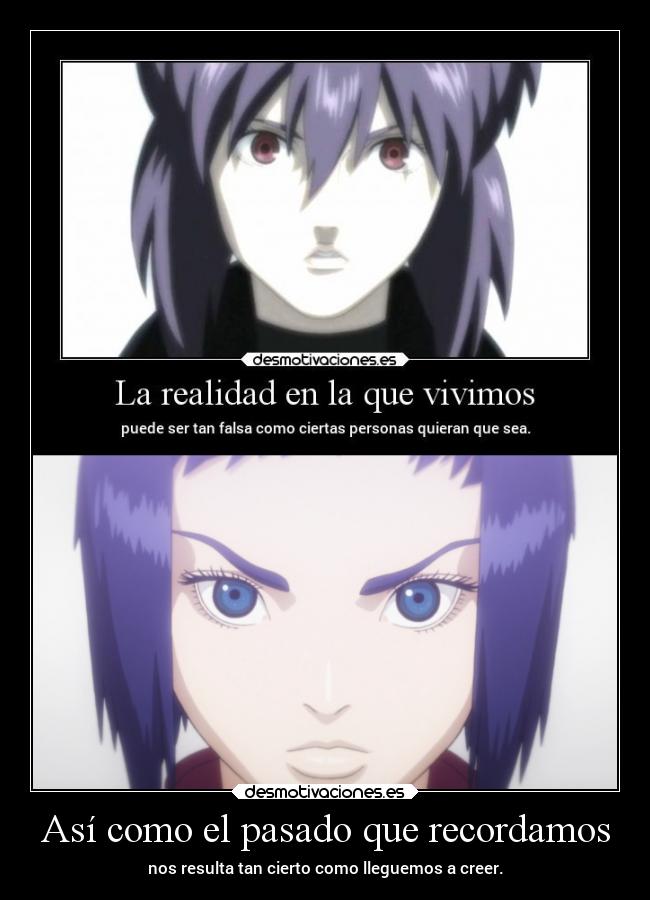 Así como el pasado que recordamos -