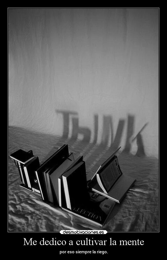 carteles pensamientos literatura arte alternativo argentina libros cultivar desmotivaciones