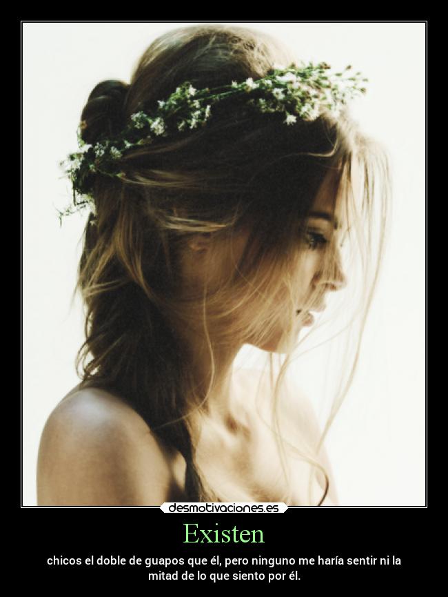 Existen -