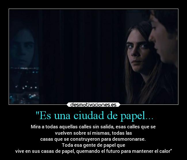 Es una ciudad de papel... - 