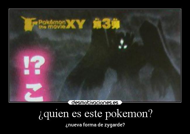 ¿quien es este pokemon? - ¿nueva forma de zygarde?