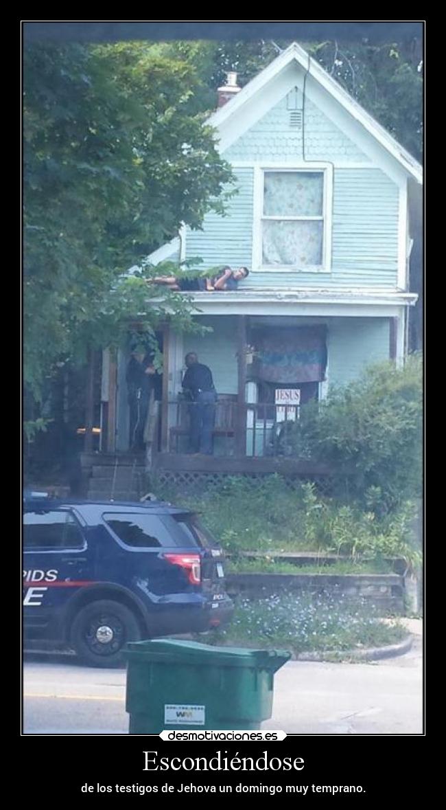 Escondiéndose - 