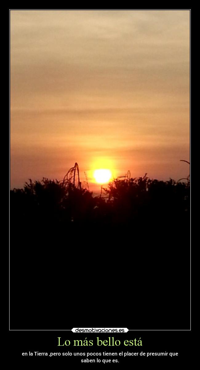Lo más bello está -
