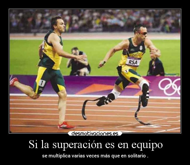Si la superación es en equipo -
