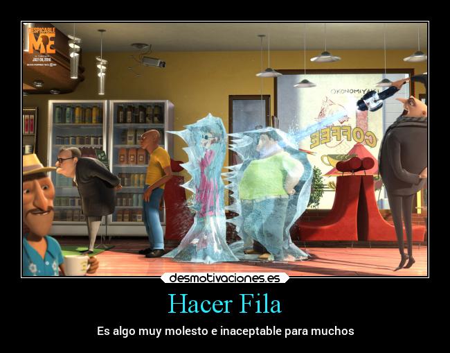 Hacer Fila - Es algo muy molesto e inaceptable para muchos