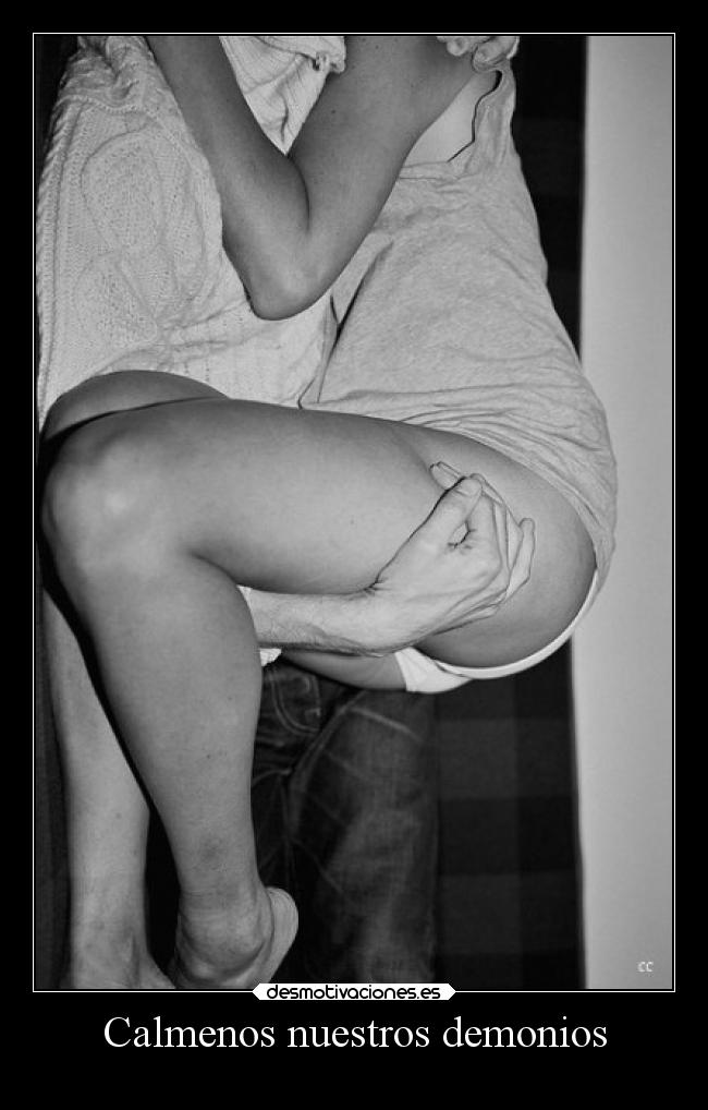 Calmenos nuestros demonios -