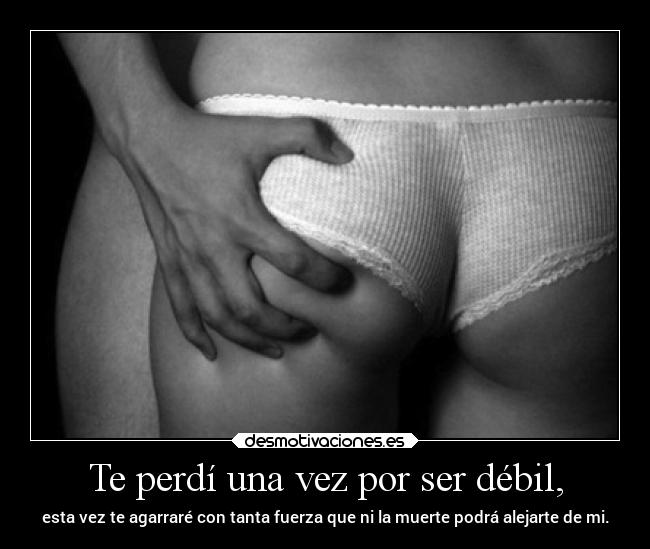 carteles sexo amor siamasalgonolodejeslibre elchicoperverso desmotivaciones