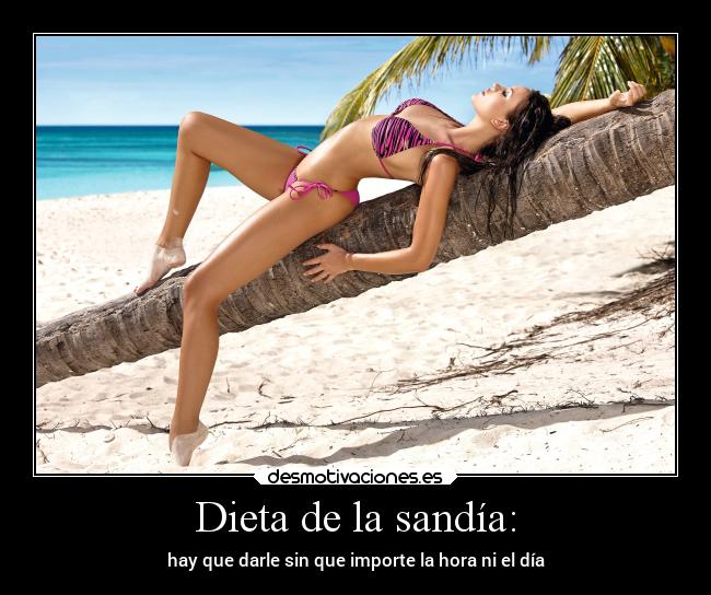 Dieta de la sandía: - 